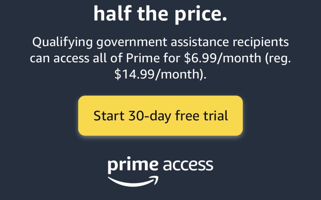 Discounted Amazon Prime Memberships for Those on Qualifying Government Assistance Programs